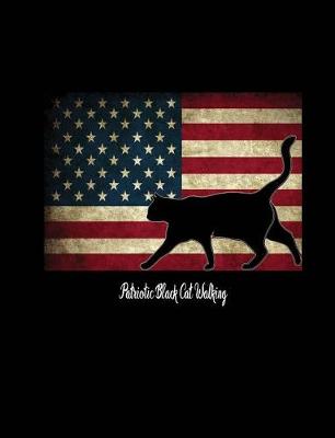 Book cover for Patriotic Black Cat Walking - Composition Notebook - 7.44 x 9.69 in College Rule