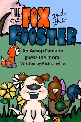 Book cover for The Fox and the Rooster An Aesop Fable to guess the moral