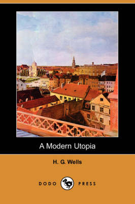 Book cover for A Modern Utopia (Dodo Press)