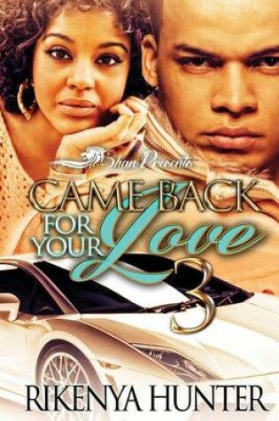 Cover of Came Back for Your Love 3