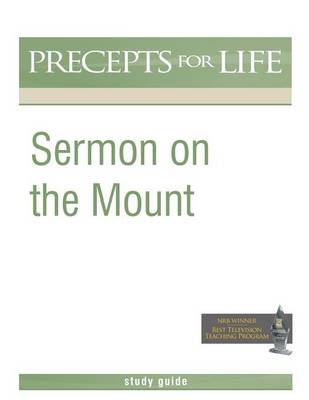 Book cover for Sermon on the Mount (Precepts For Life Program Study Guide)