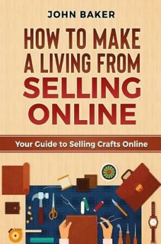 Cover of How to Make a Living from Selling Online