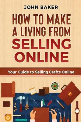 Book cover for How to Make a Living from Selling Online