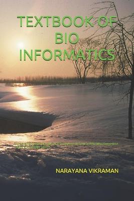 Book cover for Textbook of Bio Informatics