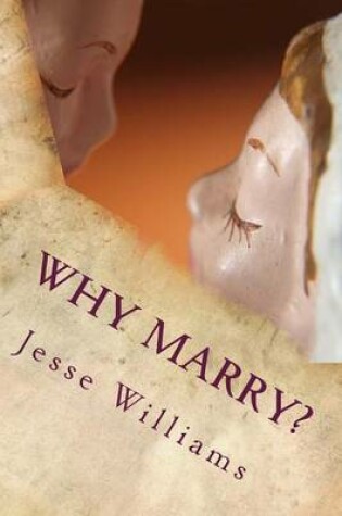 Cover of Why Marry?