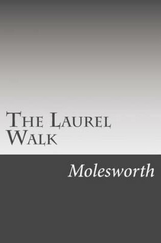 Cover of The Laurel Walk