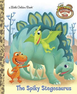 Book cover for Spiky Stegosaurus (Dinosaur Train)