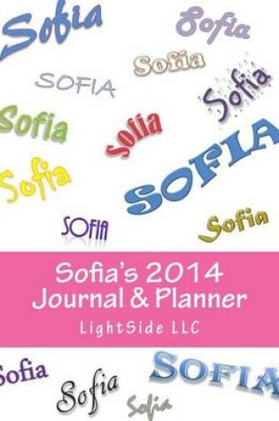 Cover of Sofia's 2014 Journal & Planner