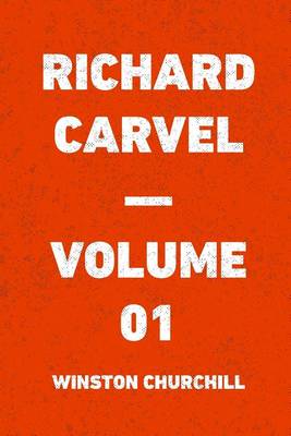 Book cover for Richard Carvel - Volume 01