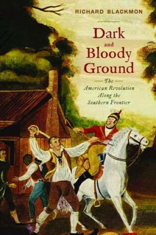 Cover of Dark and Bloody Ground