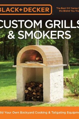 Cover of Black & Decker Custom Grills & Smokers
