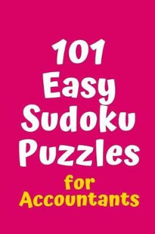 Cover of 101 Easy Sudoku Puzzles for Accountants