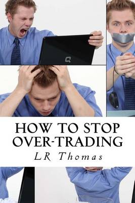 Cover of How to Stop Over-Trading