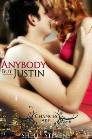 Cover of Anybody But Justin