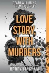 Book cover for Love Story, with Murders