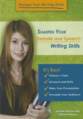 Book cover for Sharpen Your Debate and Speech Writing Skills