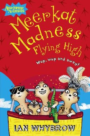 Cover of Meerkat Madness Flying High