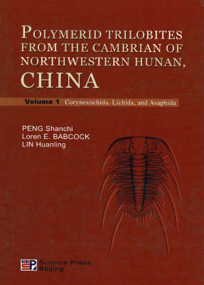 Book cover for Polymerid Tribolites from the Cambrian of Northwestern Hunan, China, Two-Volume Set