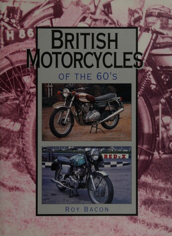 Book cover for British Motorcycles of the 1960s