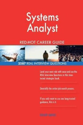 Cover of Systems Analyst Red-Hot Career Guide; 2587 Real Interview Questions