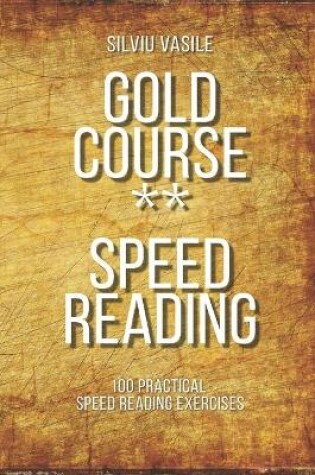 Cover of Gold Course ** Speed Reading