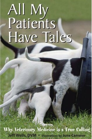 Cover of All My Patients Have Tales