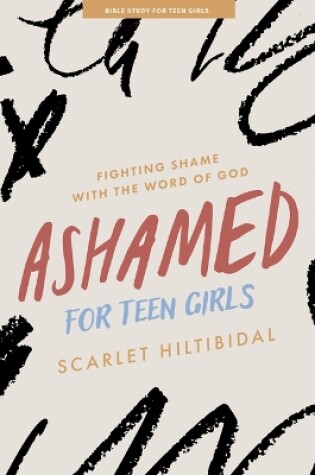 Cover of Ashamed Teen Girls' Bible Study Book