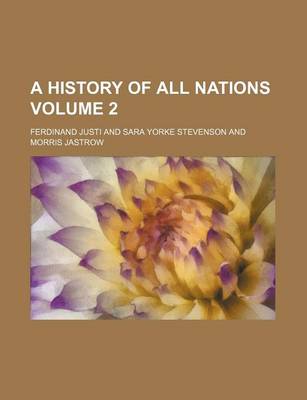 Book cover for A History of All Nations Volume 2