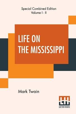 Book cover for Life On The Mississippi (Complete)