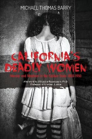 Cover of California's Deadly Women