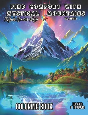 Book cover for Find Comfort with Mystical Mountains