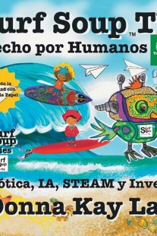 Cover of Surf Soup TV Hecho por Humanos