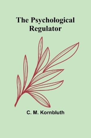 Cover of The Psychological Regulator