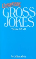 Book cover for Unbelievably Gross Jokes Vol Xxvii