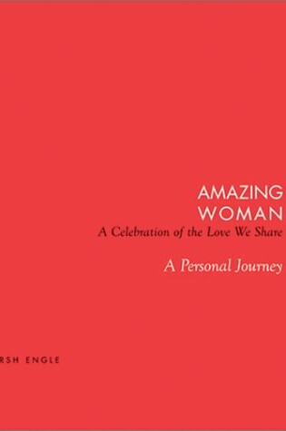 Cover of Amazing Women - A Celebration of the Love We Share