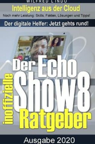 Cover of Echo Show 8 - der inoffizielle Ratgeber