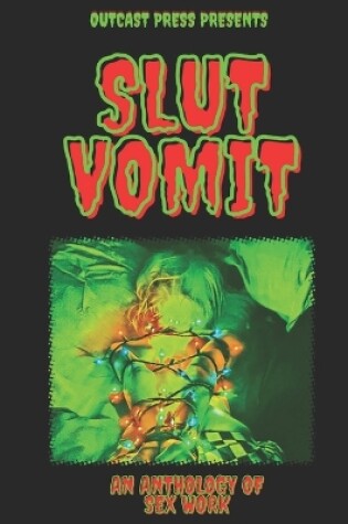 Cover of Slut Vomit