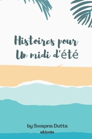 Cover of Histoires pour Un midi d'été