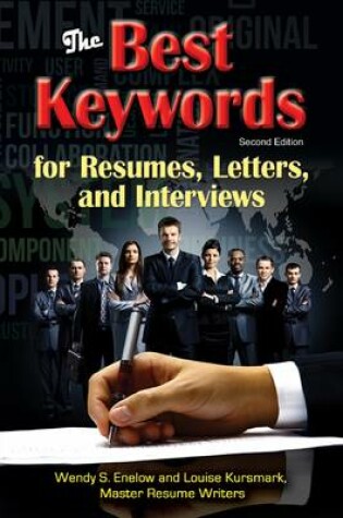 Cover of The Best Keywords for Resumes, Letters, and Interviews: Powerful Words and Phrases for Landing Great Jobs!