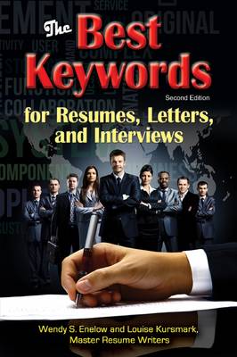 Book cover for The Best Keywords for Resumes, Letters, and Interviews: Powerful Words and Phrases for Landing Great Jobs!