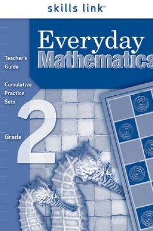 Cover of Everyday Mathematics, Grade 2, Skills Link Update Teacher Edition