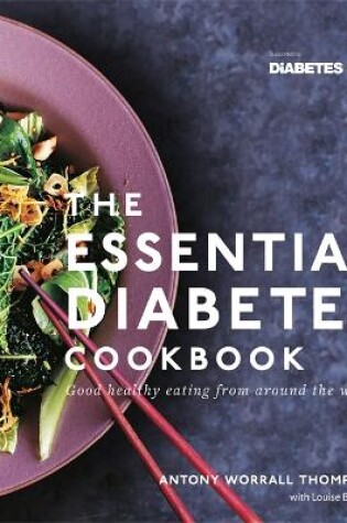Cover of The Essential Diabetes Cookbook: Good healthy eating from around the world