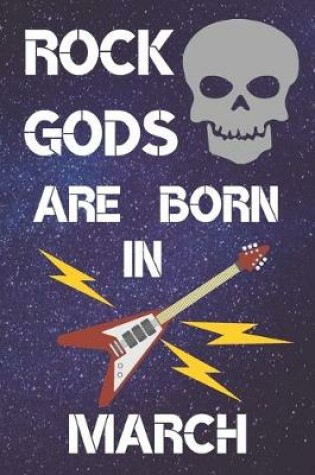Cover of Rock Gods Are Born In March