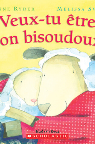 Cover of Veux-Tu ?tre Mon Bisoudoux?