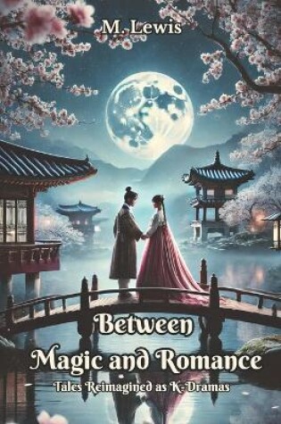 Cover of Between Magic and Romance