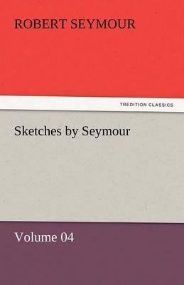 Book cover for Sketches by Seymour - Volume 04