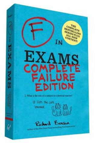Cover of F in Exams: Complete Failure Edition