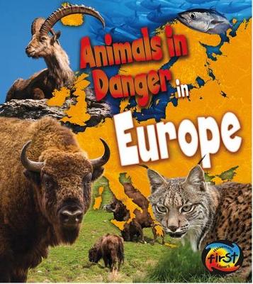 Cover of Animals in Danger in Europe