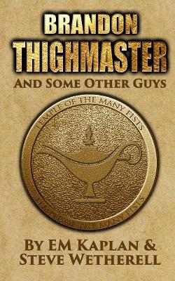 Book cover for Brandon Thighmaster and Some Other Guys