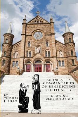 Book cover for An Oblate's Commentaries on Benedictine Spirituality